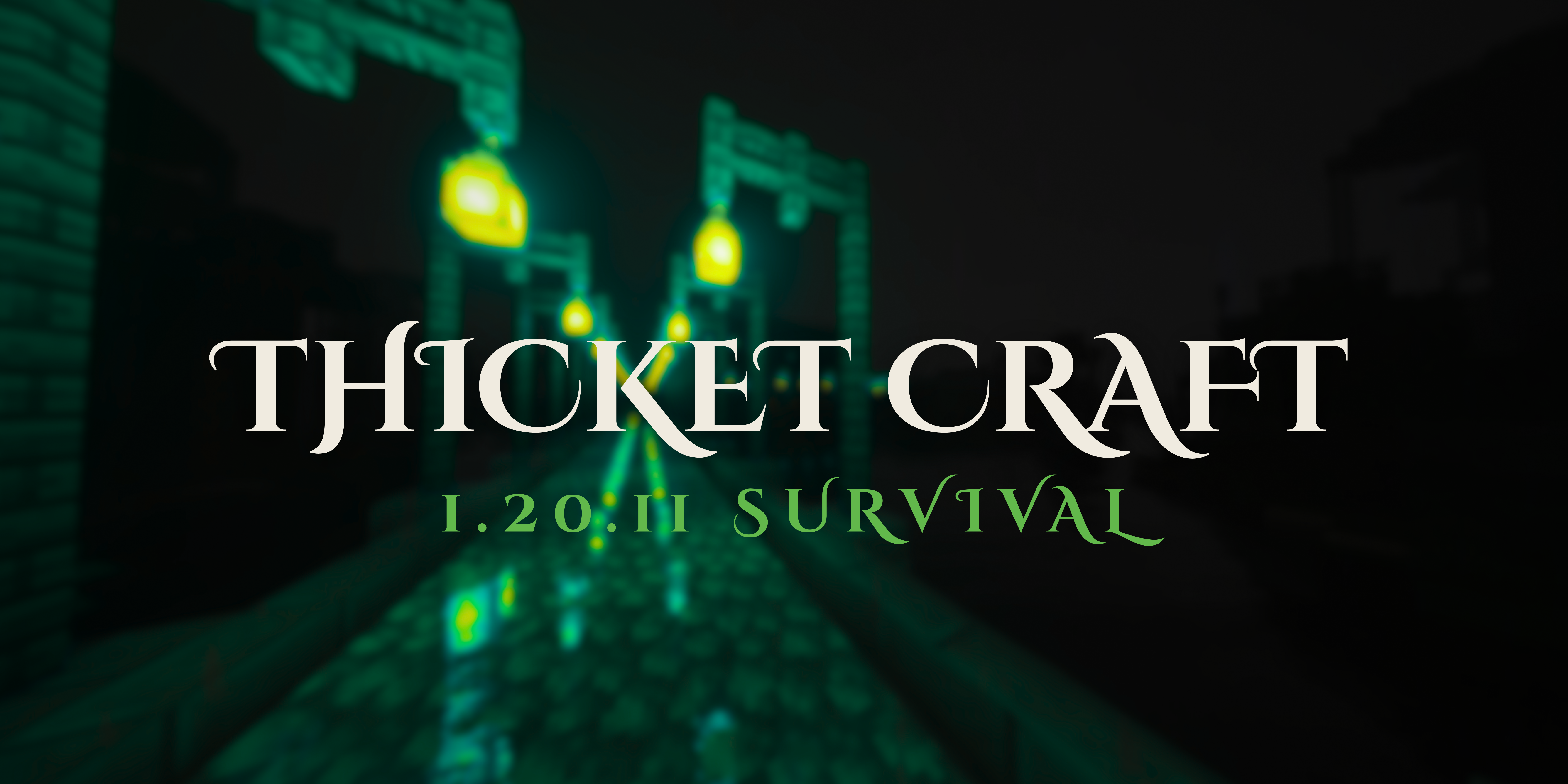 ThicketCraft